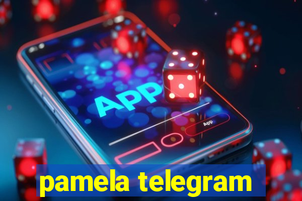 pamela telegram